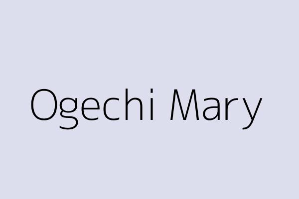 Ogechi Mary 
